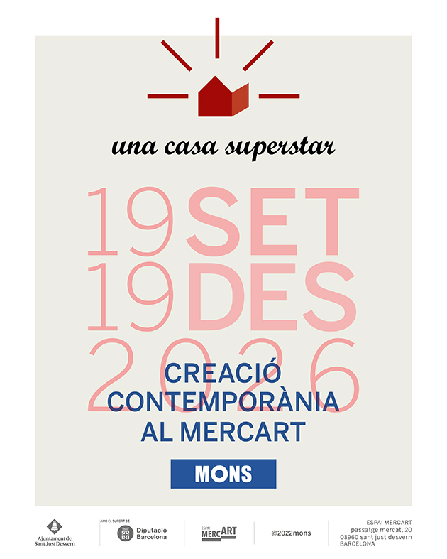 Visita comentada a "Una Casa Superstar" - Mons
